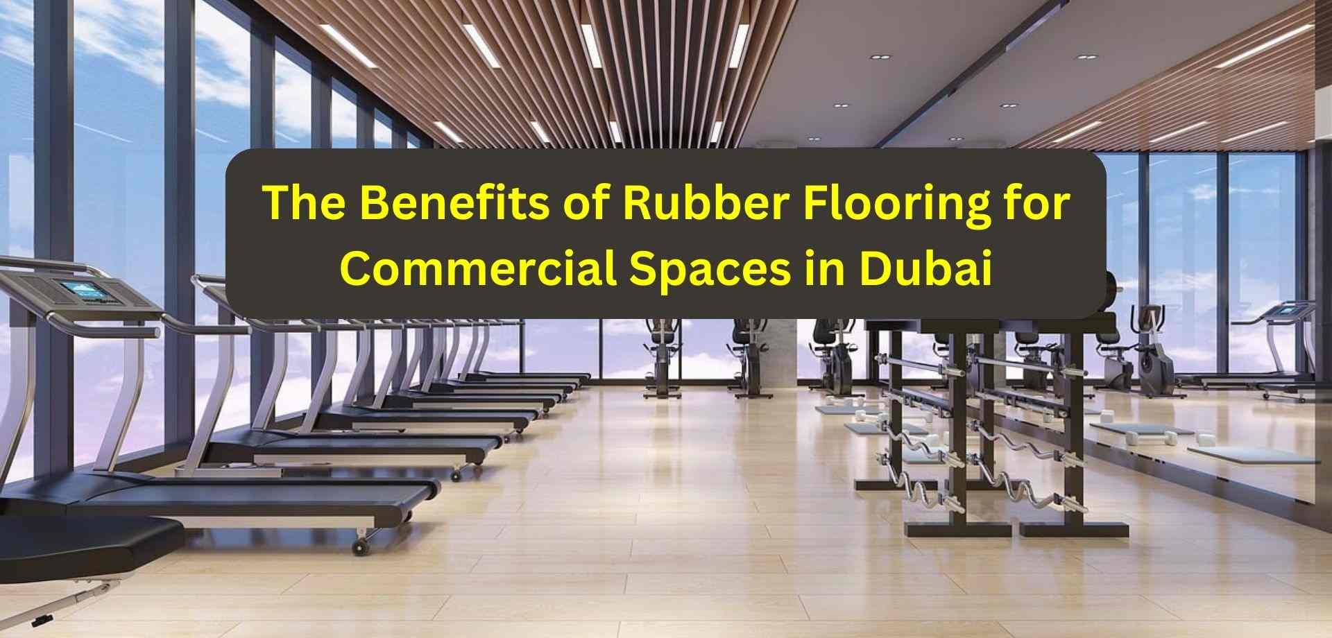 Rubber Flooring Dubai